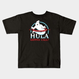 Hula gonna call? Kids T-Shirt